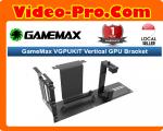 GameMax VGPUKIT Vertical GPU Bracket