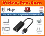 Flujo AH-7-B USB3.0 To Gigabit Ethernet Adapter - Black