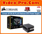 Corsair SF750 80 PLUS Platinum SFX Power Supply CP-9020186-UK