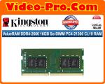 Kingston ValueRAM So-Dimm DDR4-2666 16GB Non-ECC PC4-21300 CL19 KVR26S19D8/16GB